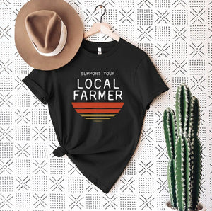 Support Your Local Farmer Graphic Tee
